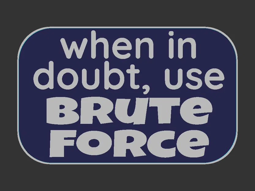 Bảng hiệu “Brute Force sign” - Image 3