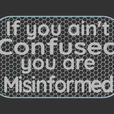 Bảng hiệu “Confused or misinformed?”