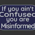 Bảng hiệu “Confused or misinformed?” - Thumbnail 3