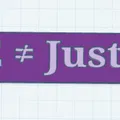 Bảng hiệu “ICE ≠ Justice” (in 3D) - Thumbnail 1