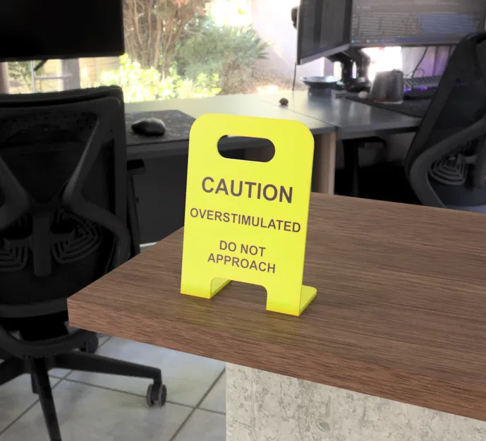 Biển cảnh báo “Overstimulated” để bàn làm việc/văn phòng - Image 2