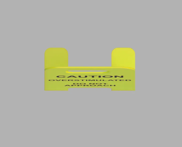 Biển cảnh báo “Overstimulated” để bàn làm việc/văn phòng - Image 7