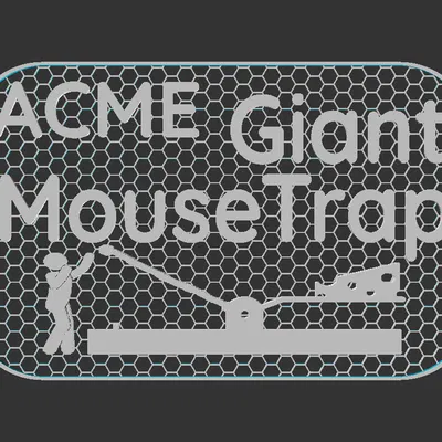 Bảng hiệu ACME Giant Mouse Trap