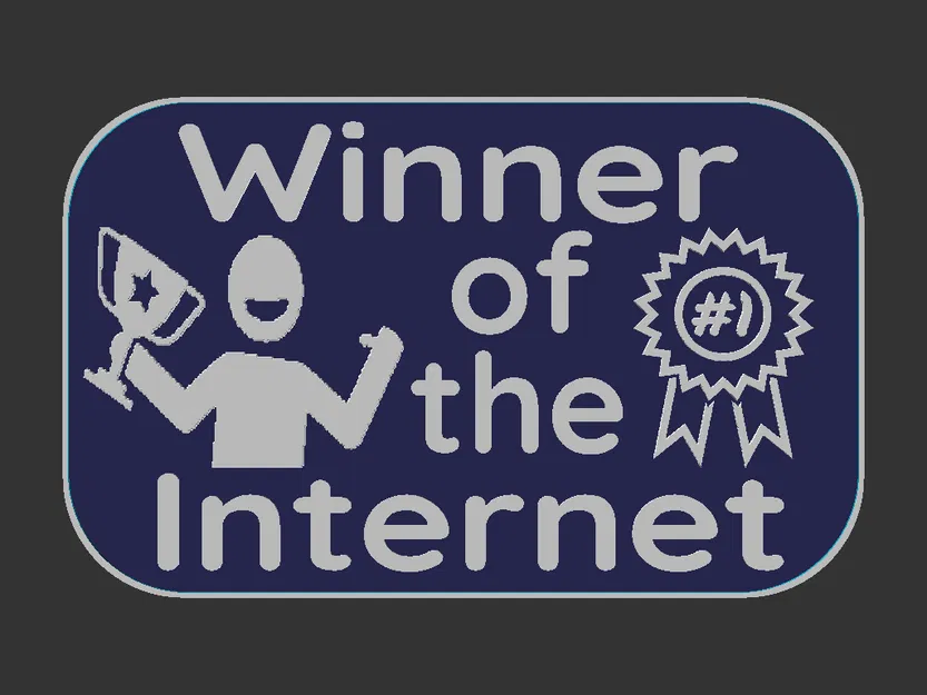 Bảng hiệu “Winner of the Internet” - Image 3