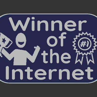 Bảng hiệu “Winner of the Internet”