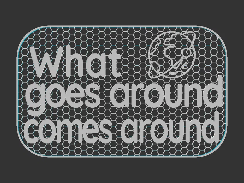 Bảng hiệu “What goes around comes around” - Image 2