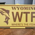 "Where's the Fish" - Wyoming - Thumbnail 1