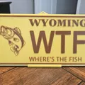 "Where's the Fish" - Wyoming - Thumbnail 2