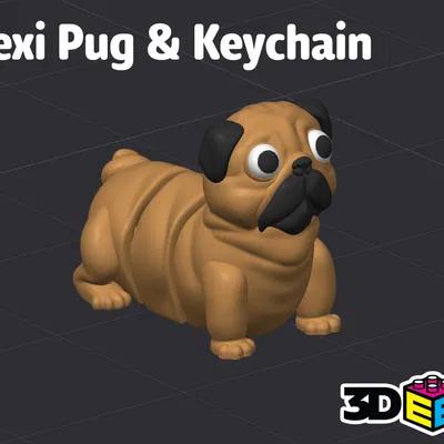 Flexi Pug & Móc khóa - Print in place, không cần supports