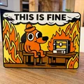 THIS IS FINE – 3D Printing Edition (Bản 3D Printing) - Thumbnail 1