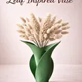 Bình Hoa Lấy Cảm Hứng Từ Lá (Leaf Inspired Vase) - Thumbnail 1