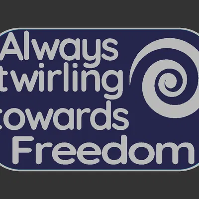 Bảng hiệu “Twirling towards Freedom”