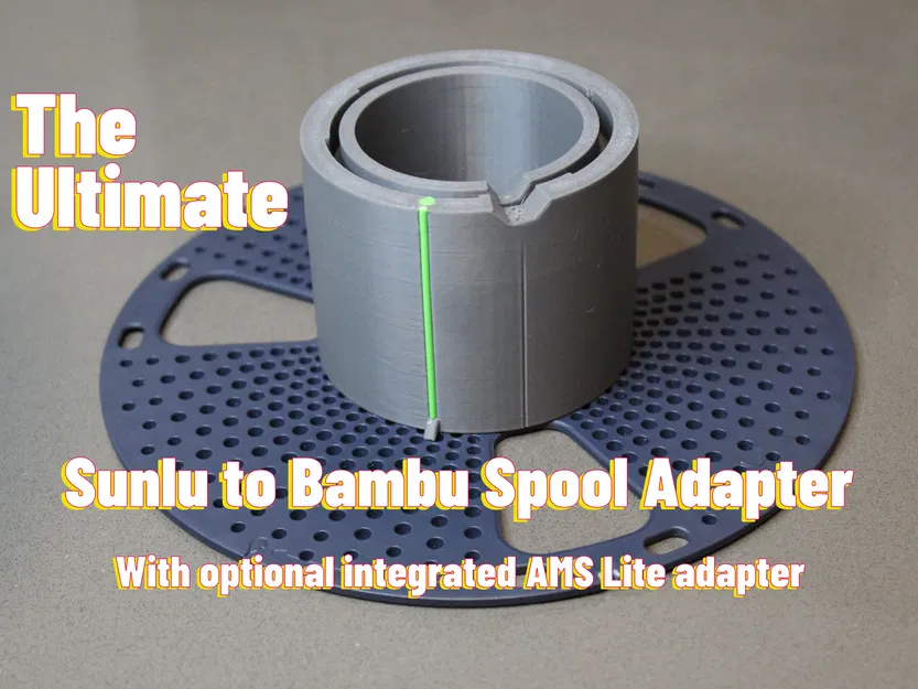 Adapter cuộn The Ultimate Sunlu-to-Bambu Spool Adapter - Image 1