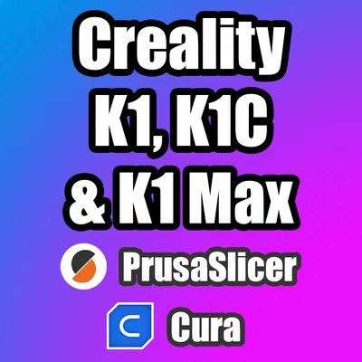 Creality K1/K1C/K1 SE/K1 Max: Profile PrusaSlicer & Cura (Side Blower/Enclosure Fan)