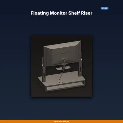 Kệ nâng màn hình treo nổi (Floating Monitor Shelf Riser) - File STL in 3D