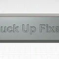 Bảng để bàn mini “F*ck Up Fixer” - Thumbnail 2