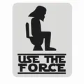 Biển Báo "Use the Force" - Trang Trí Nhà Vệ Sinh Theo Phong Cách Star Wars - Thumbnail 1