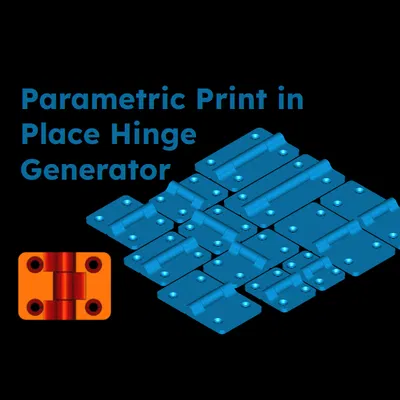 Trình tạo bản lề print-in-place dạng parametric + 12 mẫu có sẵn