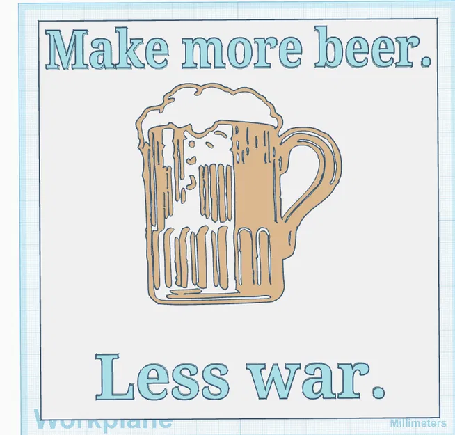 Bảng trang trí Make More Beer - Less War in 3D độc đáo - Image 1