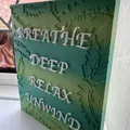Bảng trang trí Breathe Deep - Relax - Unwind - Thumbnail 2