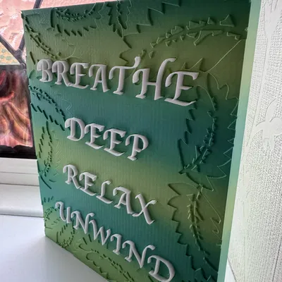 Bảng trang trí Breathe Deep - Relax - Unwind
