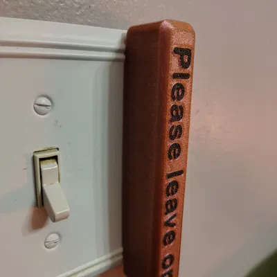 Ốp công tắc đèn "Leave On" - Nhắc nhở giữ trạng thái bật