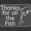 Bảng hiệu "Thanks for all the Fish" - Thumbnail 3