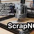 ScrapNC—Máy phay CNC giá rẻ tận dụng linh kiện máy in 3D - Thumbnail 1