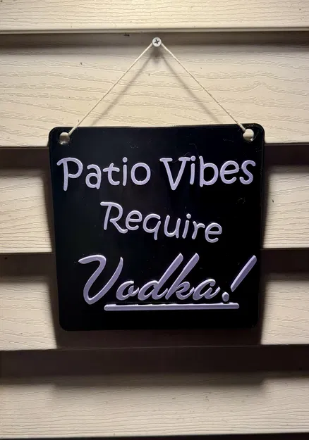 Bảng Hiệu Trang Trí 3D: Patio Vibes Require Vodka - Image 2