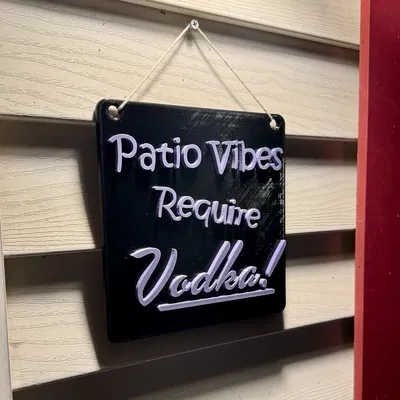 Bảng Hiệu Trang Trí 3D: Patio Vibes Require Vodka