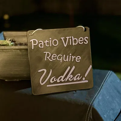 Bảng Hiệu Trang Trí 3D: Patio Vibes Require Vodka