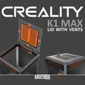 CREALITY K1max - NẮP CÓ KHE THÔNG GIÓ (LID WITH VENTS) - Thumbnail 1