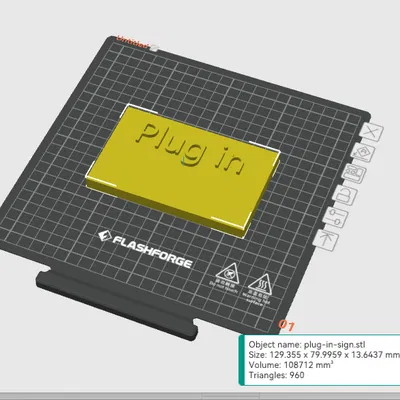 Biển báo nhắc nhở cắm điện (Plug-in Sign) 3D in đơn giản