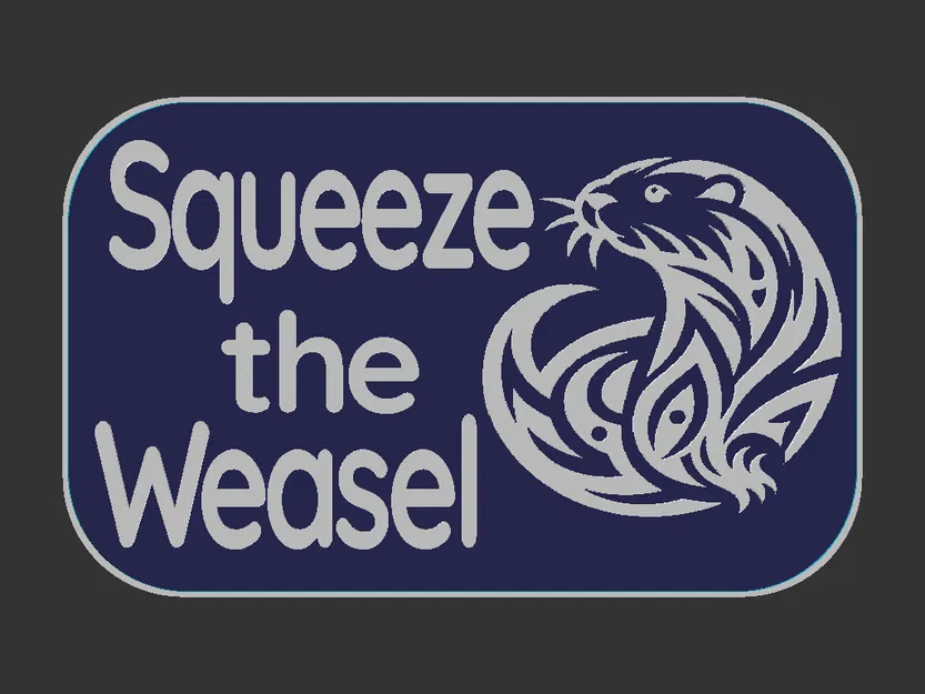 Bảng hiệu Squeeze the Weasel - Image 2