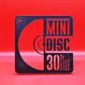 Mô hình trang trí kỷ niệm 30 năm MiniDisc (3D Print) - Thumbnail 1