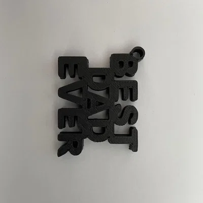 Móc khóa in 3D Best Dad Ever - Món quà ý nghĩa dành tặng người cha