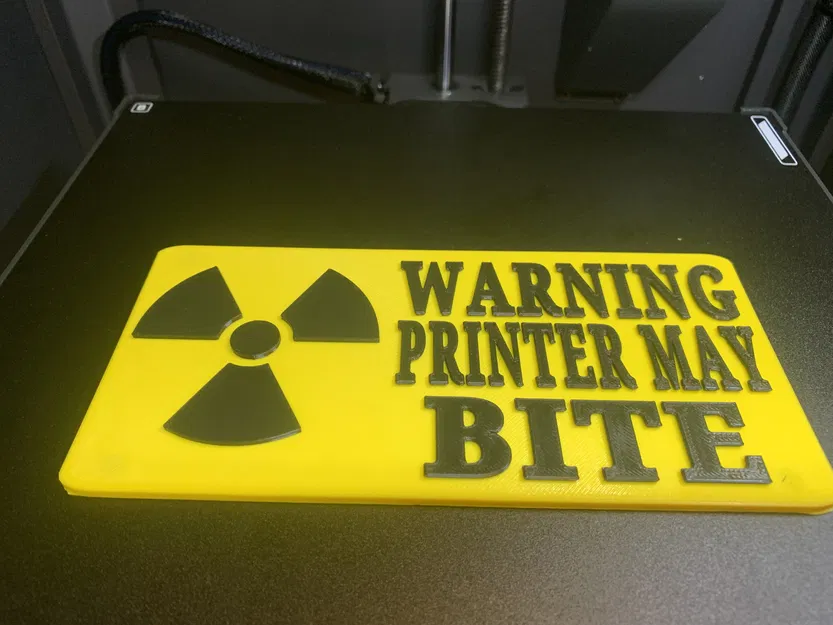 Biển cảnh báo 3D - Printer May Bite - Image 1