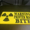 Biển cảnh báo 3D - Printer May Bite - Thumbnail 1