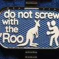 Bảng hiệu "Do not Screw with the 'Roo" - Thumbnail 1