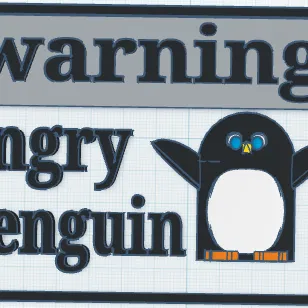 Mẫu in 3D biển cảnh báo chim cánh cụt giận dữ (Warning Angry Penguin)