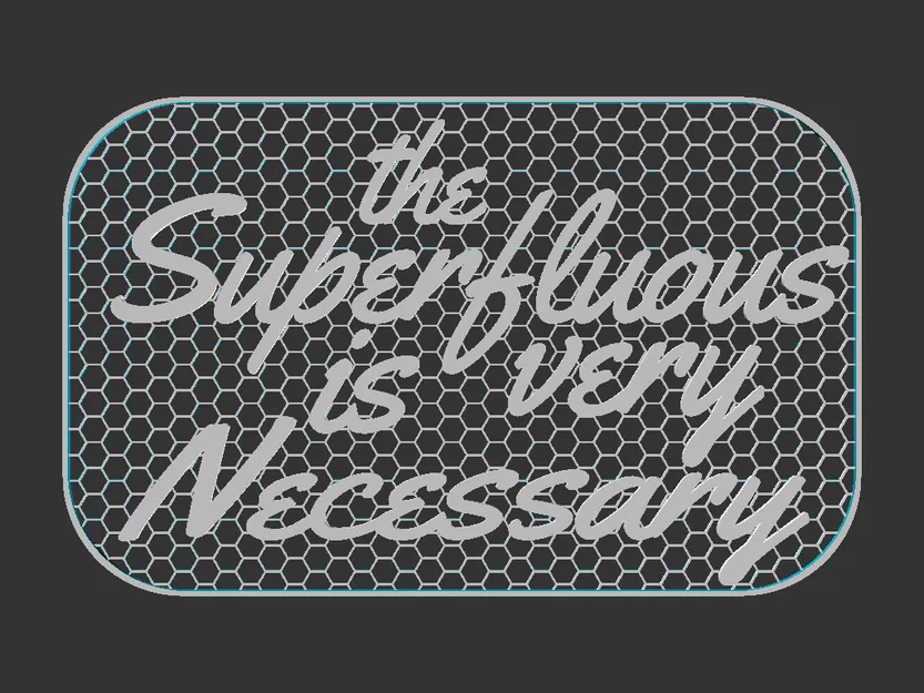 Bảng hiệu "The Superfluous is very Necessary" - Image 3