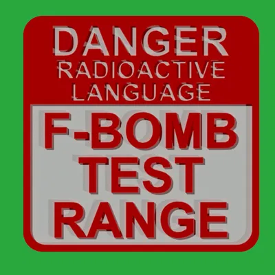 Bảng hiệu trang trí độc lạ F-Bomb Test Range in 3D