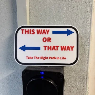 Biển báo treo tường Life Choice Sign - Lựa chọn con đường đúng đắn