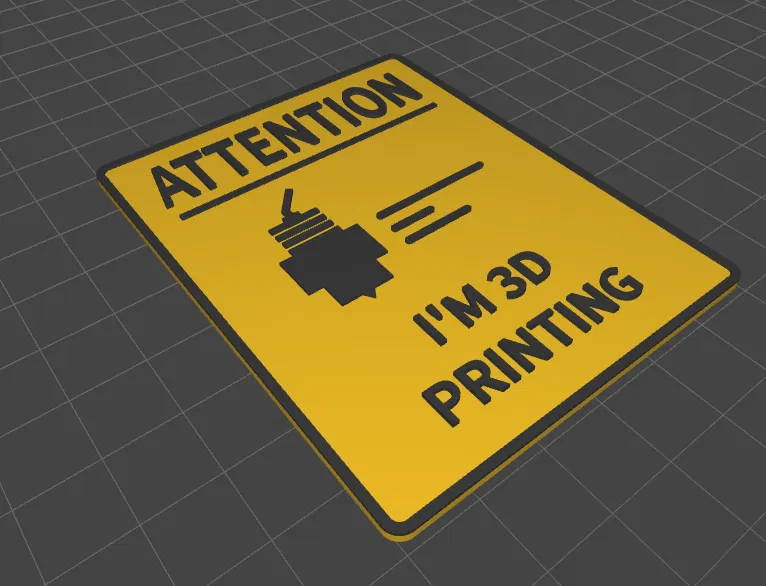 Bảng hiệu cảnh báo I'm 3D Printing cho không gian làm việc - Image 1