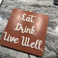 Vật phẩm trang trí Eat Drink Live Well - Thumbnail 2