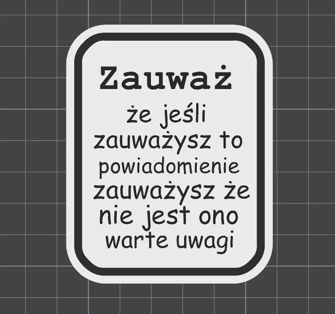 Biển báo thông báo vui nhộn (Tiếng Ba Lan) - File in 3D độc đáo - Image 1
