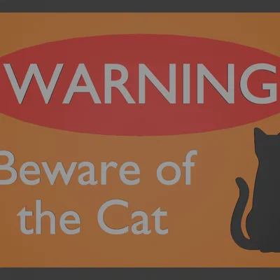 Mẫu bảng cảnh báo mèo cưng Beware of the Cat in 3D độc đáo