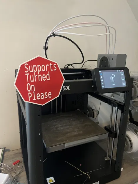 Biển báo nhắc nhở bật support cho máy in 3D (Supports Turned On Please) - Image 1
