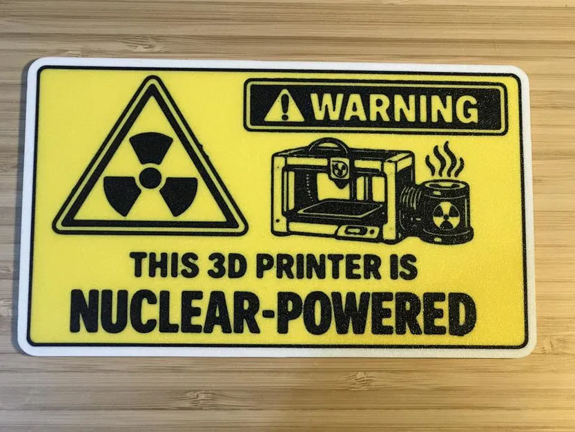 Biển cảnh báo trang trí máy in 3D năng lượng hạt nhân cực chất - Image 1