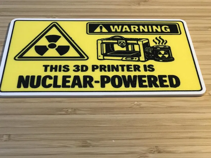 Biển cảnh báo trang trí máy in 3D năng lượng hạt nhân cực chất - Image 2